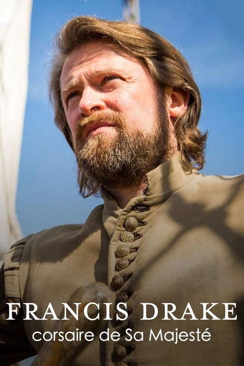 Francis Drake, corsaire de Sa Majesté 2015 official movie poster