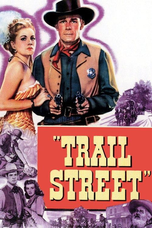 Trail Street 1947 official movie poster