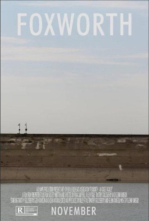 Foxworth: An Oasis Facade 2017 official movie poster