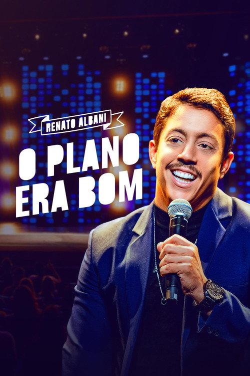 Renato Albani: O Plano Era Bom 2021 official movie poster