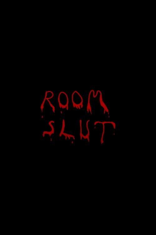 Room Slut 2010 official movie poster