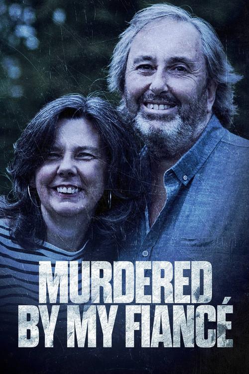 Murdered by My Fiancé 2017 official movie poster