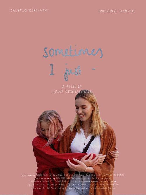 Sometimes I Just 2021 official movie poster