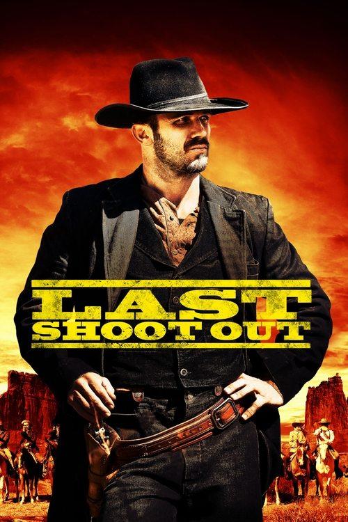 Last Shoot Out 2021 official movie poster