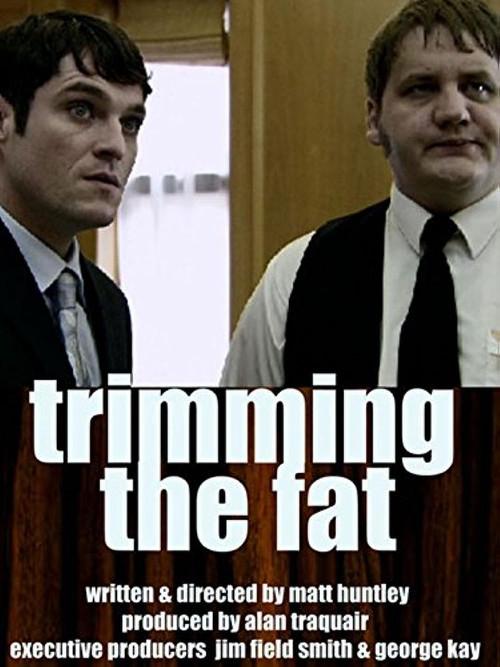 Trimming the Fat 2008 official movie poster