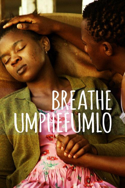 Breathe Umphefumlo 2015 official movie poster