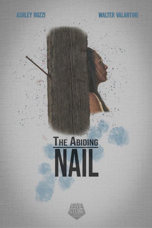 The Abiding Nail 2024 official movie poster