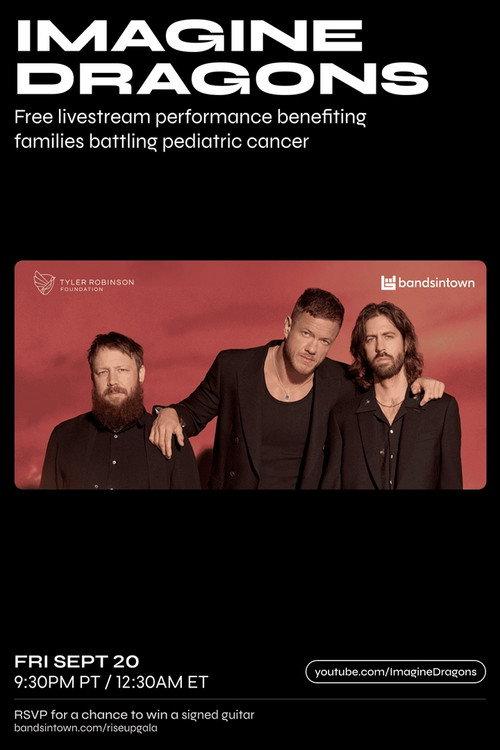 Imagine Dragons - Live from the Tyler Robinson Foundation 2024 RISE UP Gala 2024 official movie poster