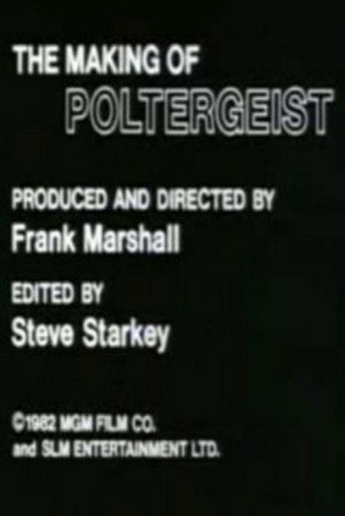 The Making of Poltergeist 1982 official movie poster