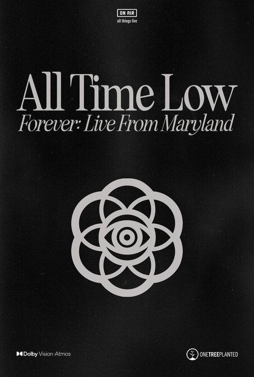 All Time Low Forever: Live from Maryland 2024 official movie poster