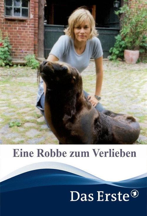 Eine Robbe zum Verlieben 2006 official movie poster