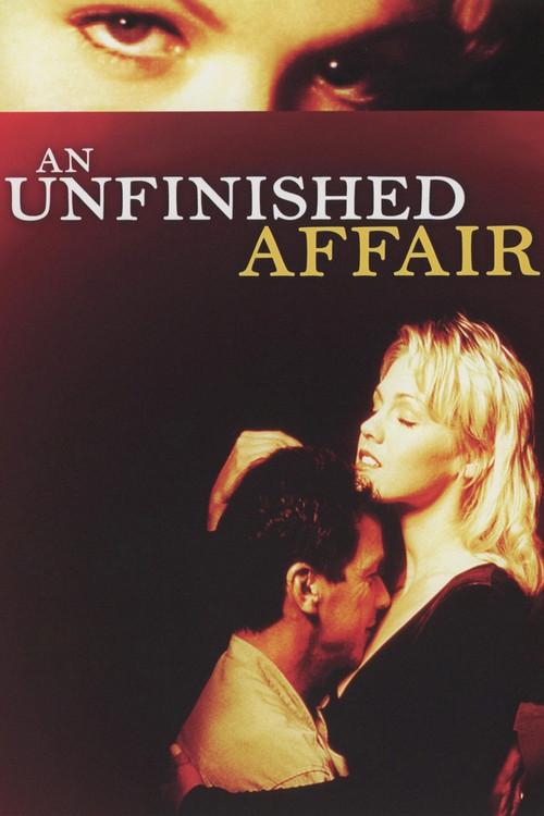 An Unfinished Affair 1996 official movie poster
