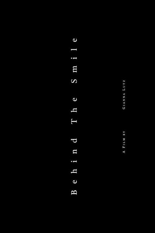 Behind The Smile 2022 official movie poster