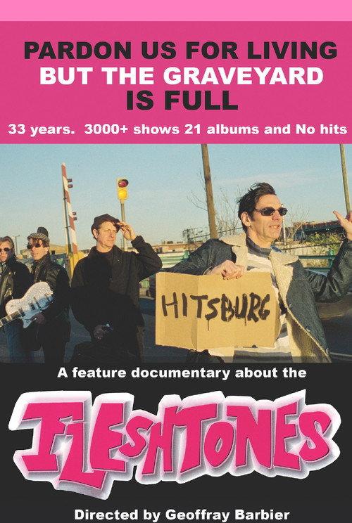 The Fleshtones: Pardon Us for Living But the Graveyard Is Full 2009 official movie poster