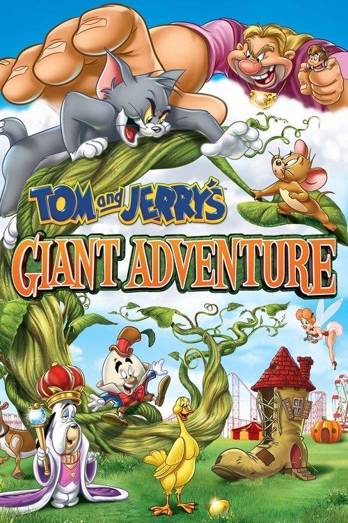 Tom and Jerry's Giant Adventure 2013 official movie poster