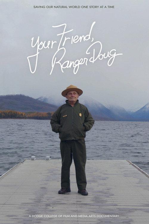 Your Friend, Ranger Doug 2020 official movie poster