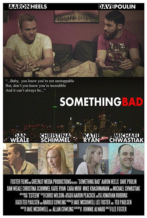 Something Bad 2015 official movie poster