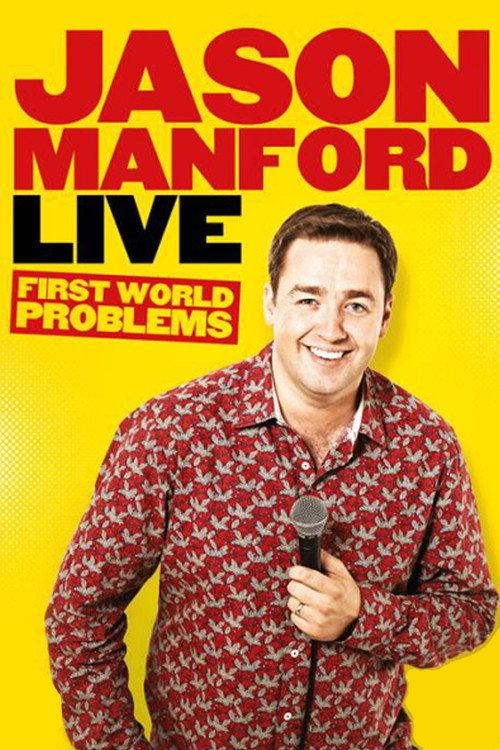 Jason Manford: First World Problems 2014 official movie poster