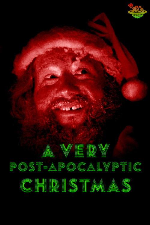 A Very Post-Apocalyptic Christmas 2024 official movie poster