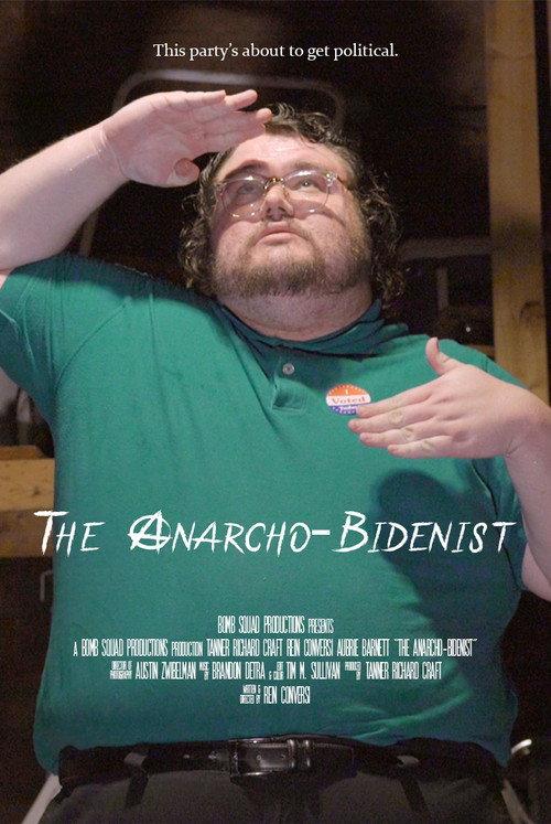 The Anarcho-Bidenist 2022 official movie poster