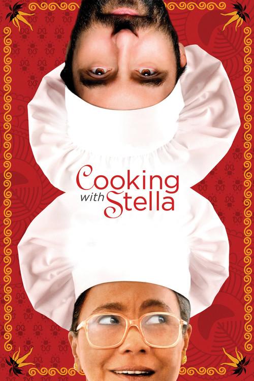Cooking With Stella 2010 official movie poster