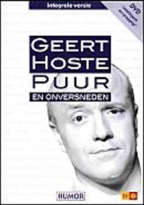 Geert Hoste: Puur en Onversneden 2002 official movie poster