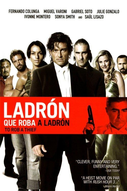 To Rob a Thief 2007 official movie poster