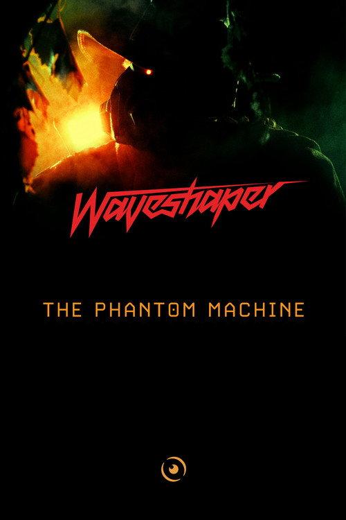 The Phantom Machine 2021 official movie poster