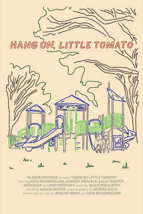 Hang On, Little Tomato official movie poster