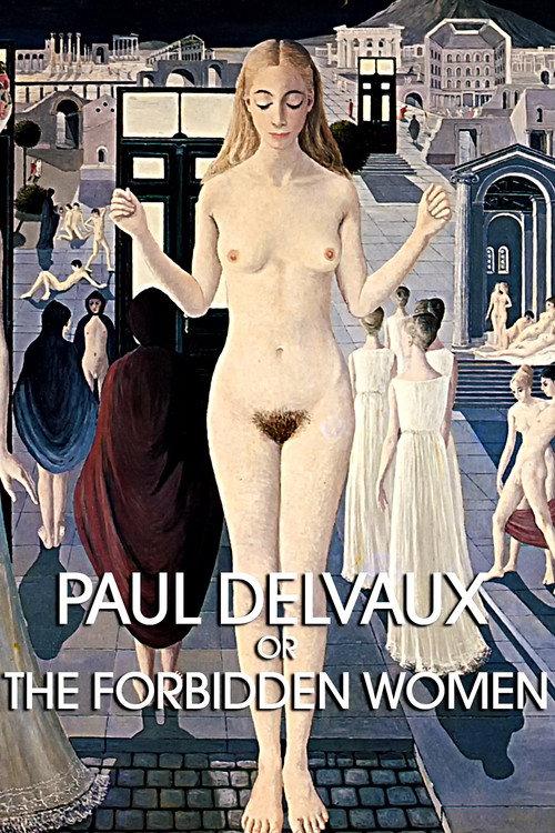 Paul Delvaux or the Forbidden Women 1970 official movie poster