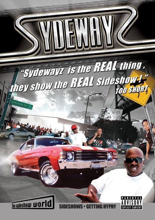 Sydewayz: Vol 2 (Get Hyphy) 2006 official movie poster
