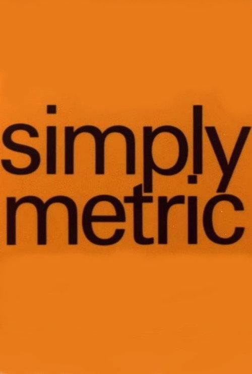 Simply Metric 1973 official movie poster