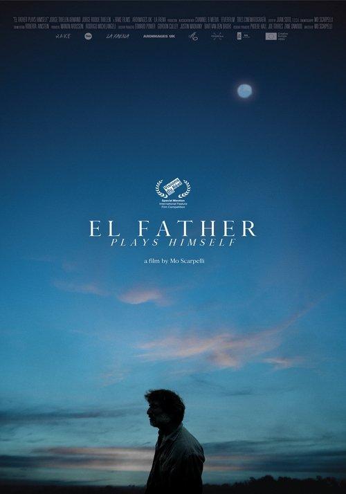 El Father Plays Himself 2020 official movie poster
