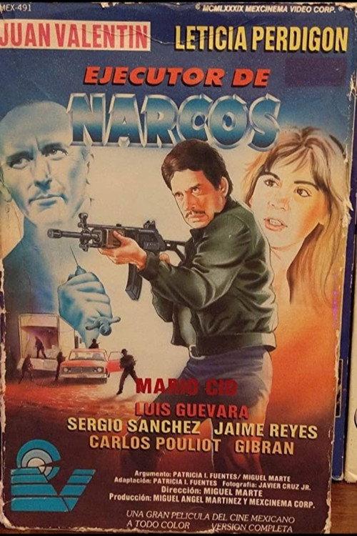 Ejecutor de narcos 1989 official movie poster