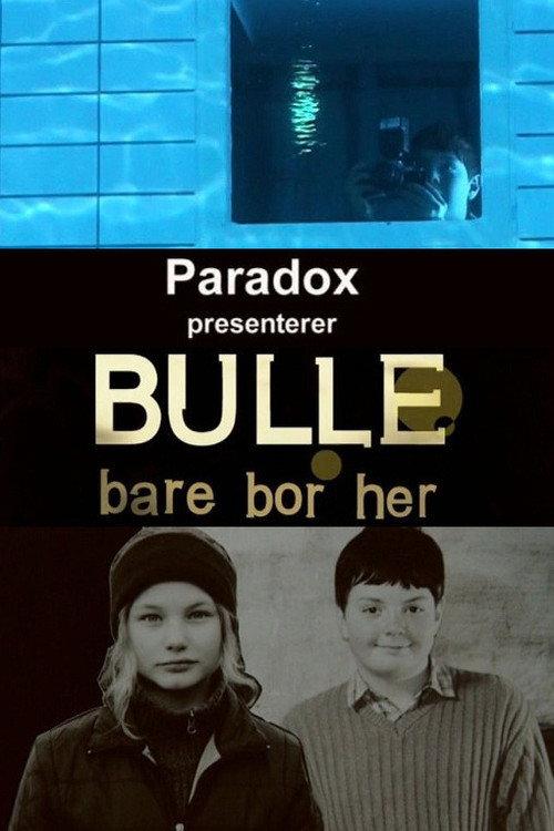 Bulle bare bor her 2003 official movie poster