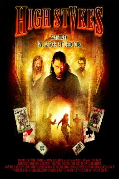 High Stakes 2008 official movie poster