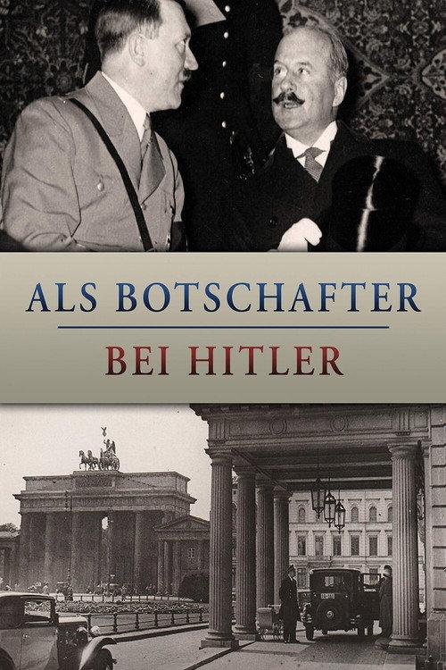 Als Botschafter bei Hitler 2021 official movie poster
