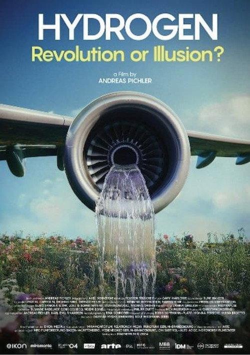 Hydrogen - Revolution or Illusion? 2025 official movie poster
