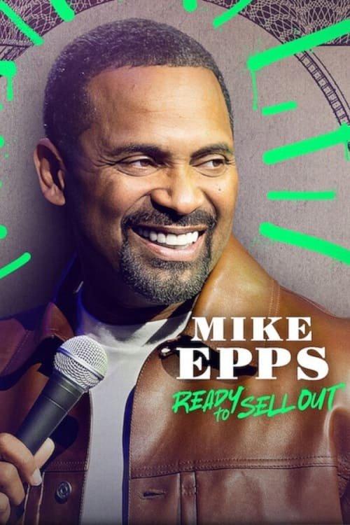 Mike Epps: Ready to Sell Out 2024 official movie poster