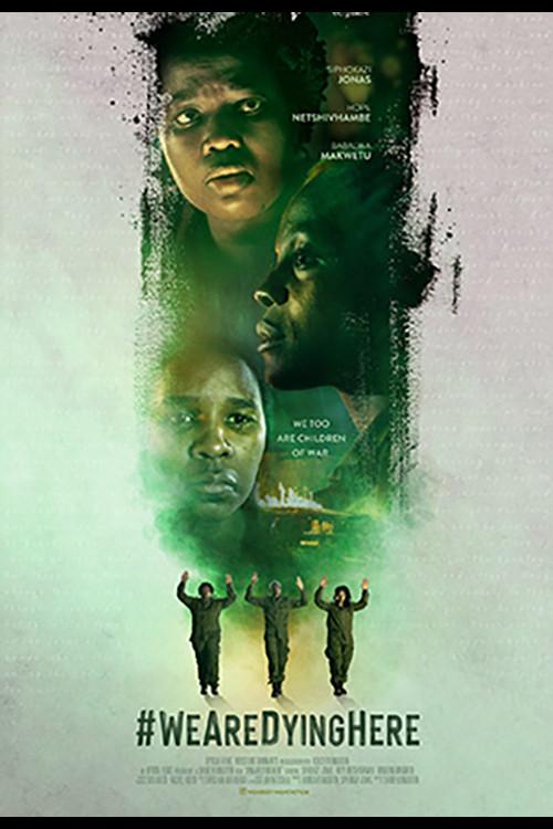 #WeAreDyingHere 2021 official movie poster