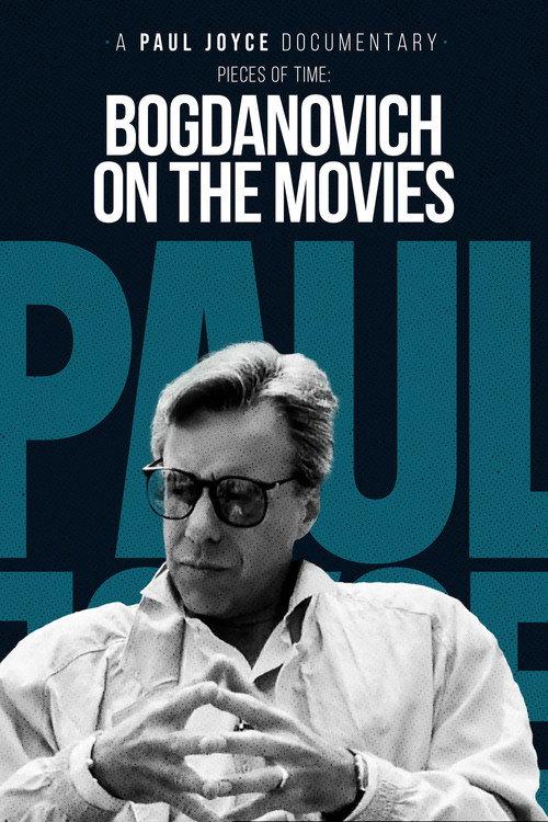 Pieces of Time: Bogdanovich on the Movies 1987 official movie poster