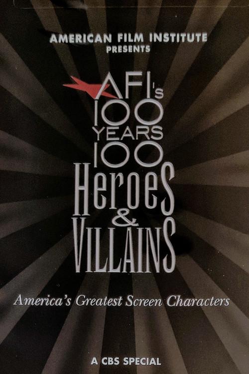 AFI's 100 Years... 100 Heroes & Villains 2003 official movie poster