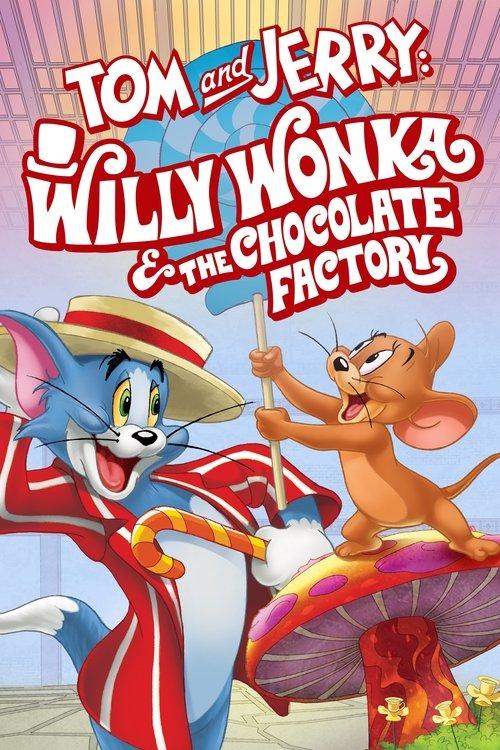 Tom and Jerry: Willy Wonka & the Chocolate Factory 2017 official movie poster