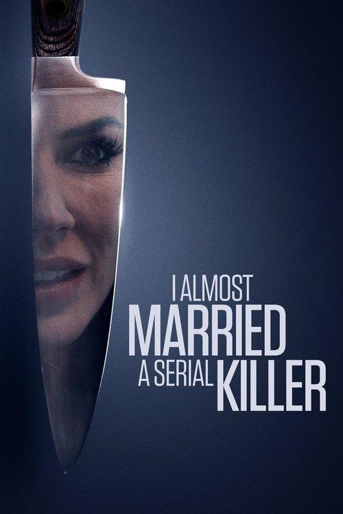 I Almost Married a Serial Killer 2019 official movie poster