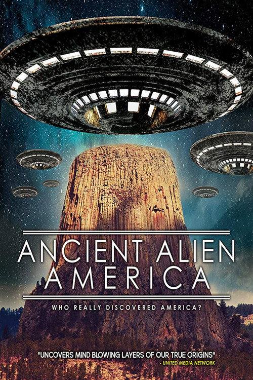 Ancient Alien America 2018 official movie poster