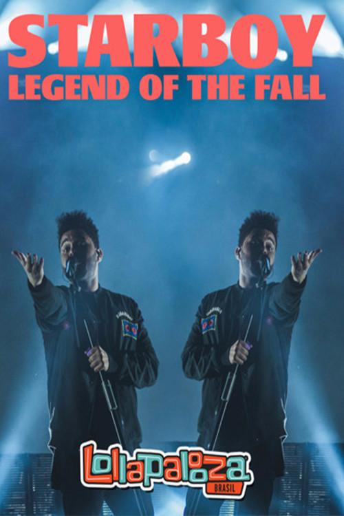 The Weeknd: Lollapalooza Brazil 2017 official movie poster