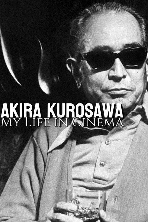 Akira Kurosawa: My Life in Cinema 1993 official movie poster