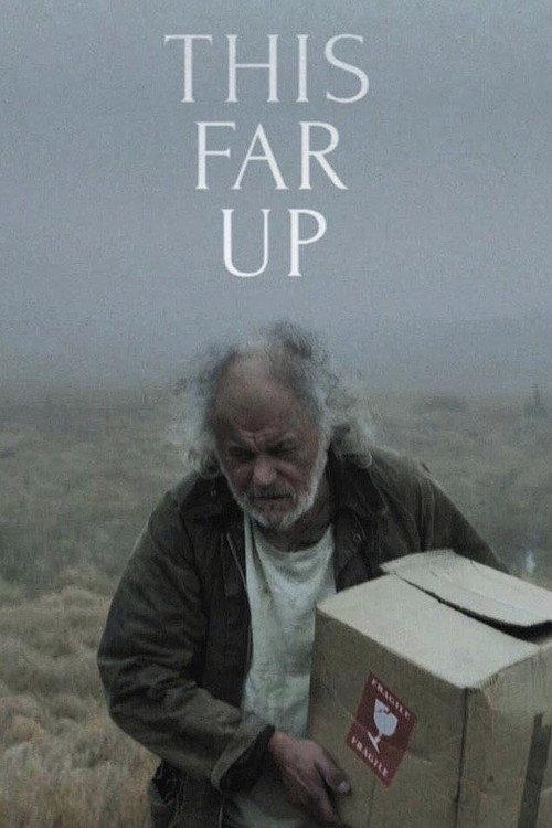This Far Up 2019 official movie poster