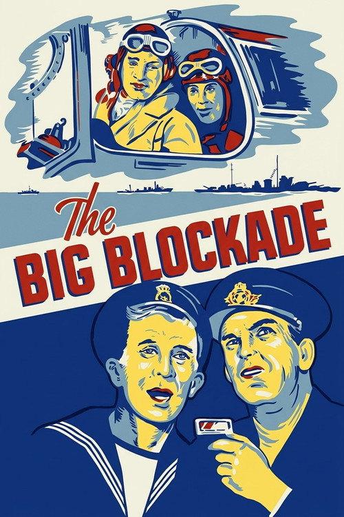 The Big Blockade 1942 official movie poster
