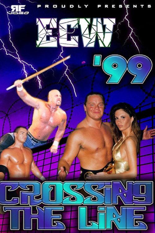 ECW Crossing The Line 1999 1999 official movie poster